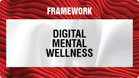 Digital Mental Wellness Framework